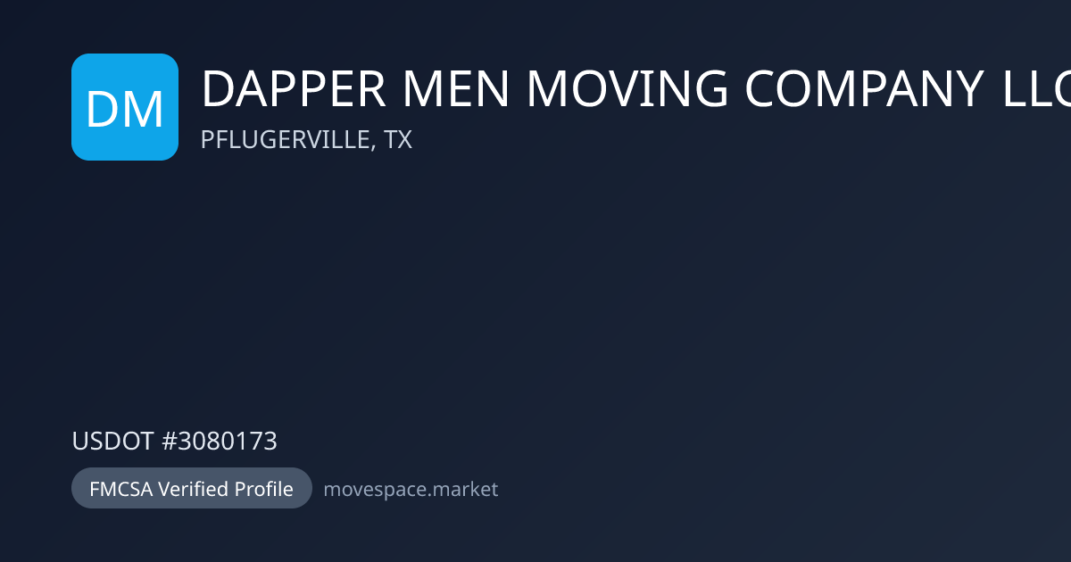 DAPPER MEN MOVING COMPANY LLC | USDOT #3080173 Safety Record & Info ...